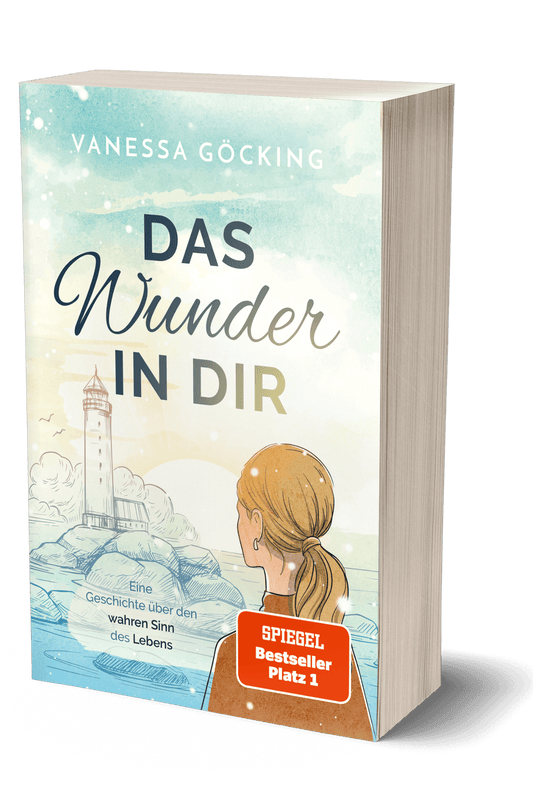 Das Wunder in dir: Eine Geschichte über den wahren Sinn des Lebens (SPIEGEL Bestseller Platz 1)