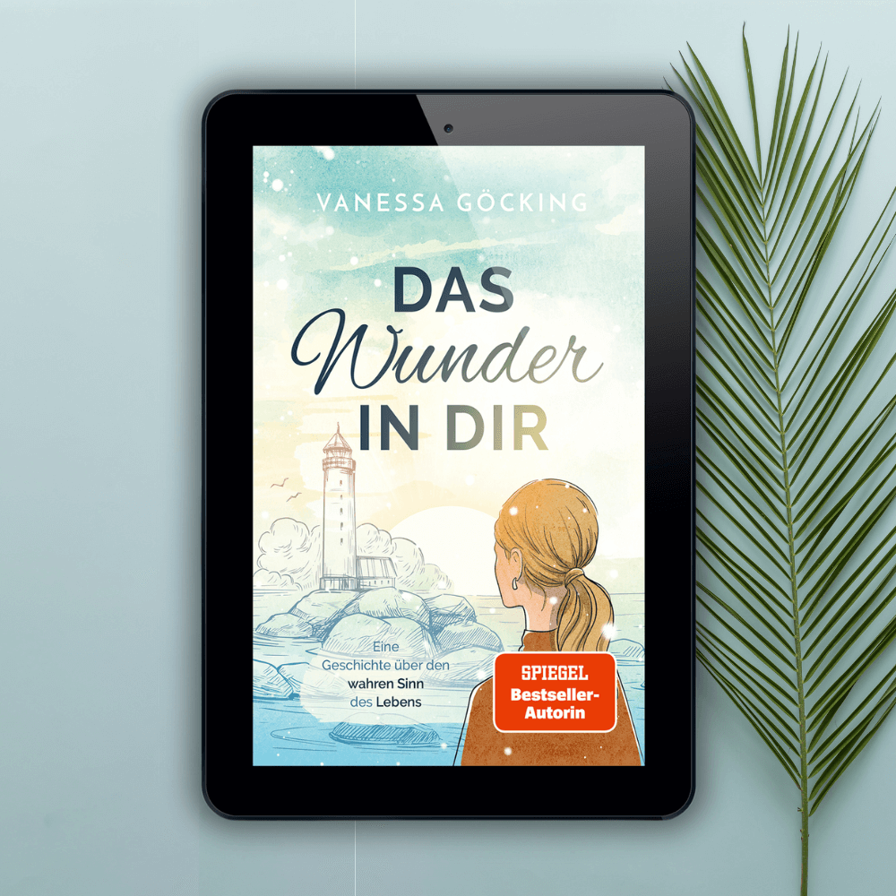 E-Book »Das Wunder in dir« – Eine Geschichte über den wahren Sinn des Lebens